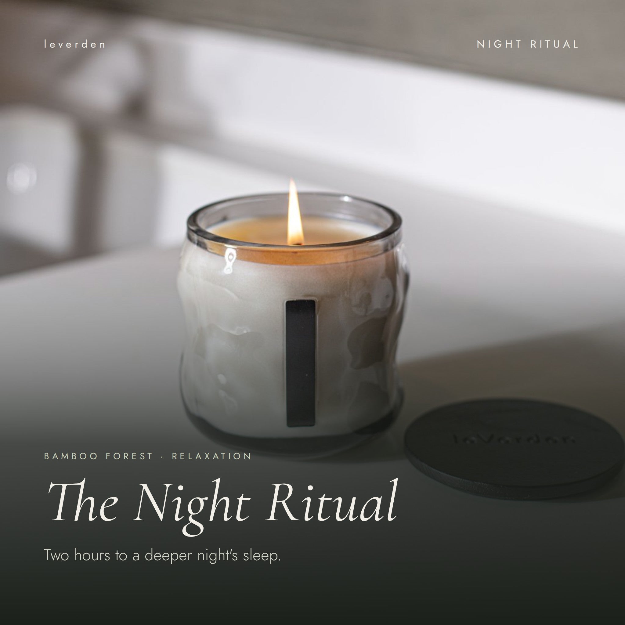 The Night Ritual with the Bamboo Forest candle - two hours to a deeper night's sleep